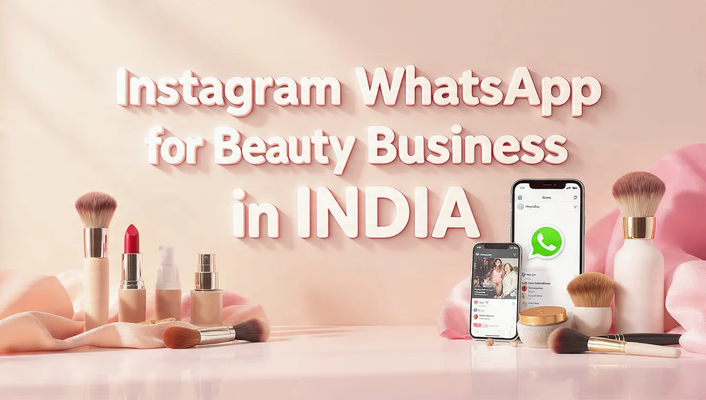 Instagram & WhatsApp Marketing for Beauty Business in India Title